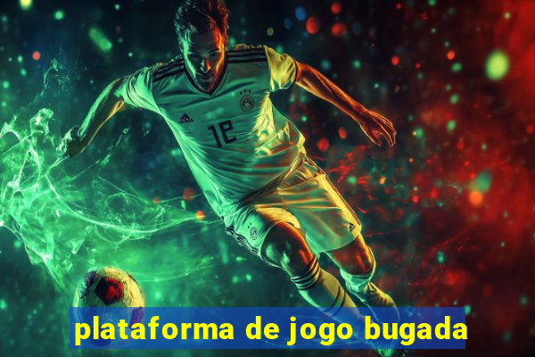 plataforma de jogo bugada